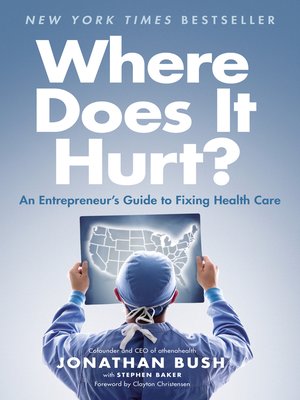 Where Does It Hurt? by Jonathan Bush 56724ca1bdee04a60d175464a8dcf88e