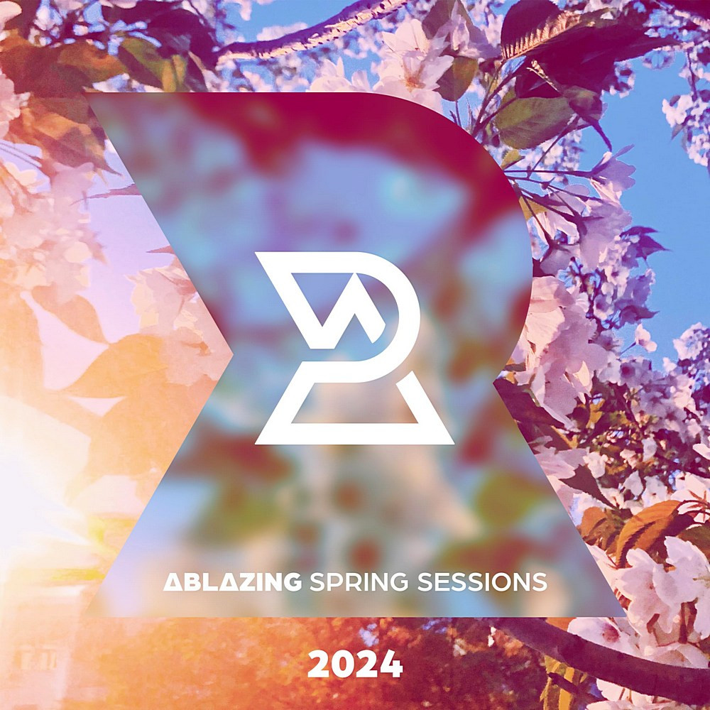 Ablazing Spring Sessions 2024 Extended Mixes (2024