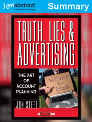 Truth, Lies & Advertising (Summary) by Jon Steel 8ed37413bf57040a4b01caae082d6195