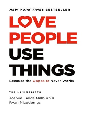 Love People, Use Things by Joshua Fields Millburn 68df7bfc35bfd86fcbd05b6b25fb6999