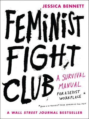 Feminist Fight Club by Jessica Bennett Db8be4b6ff251469b22cd3788465d299