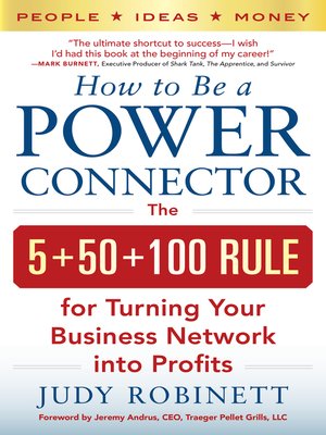 How to be a Power Connector (PB) by Judy Robinett 4d84497bbe98fe325d3623c4c4f3309c