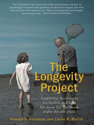 The Longevity Project by Howard S. Friedman, PhD 5d3938c1eba80af1c9192011806210a0