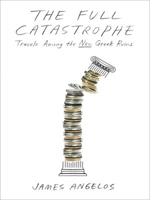 The Full Catastrophe by James Angelos 05463a4cf74fb1621260a123acde7aa4