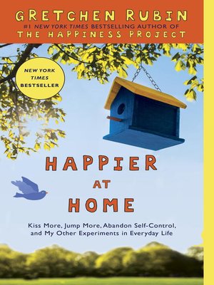 Happier at Home by Gretchen Rubin D0ea319d8496e0d27eff4bea42dbeea6