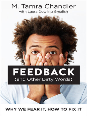 Feedback (and Other Dirty Words) by M. Tamra Chandler C26c423a62a4f304769a8d62cdef13a7