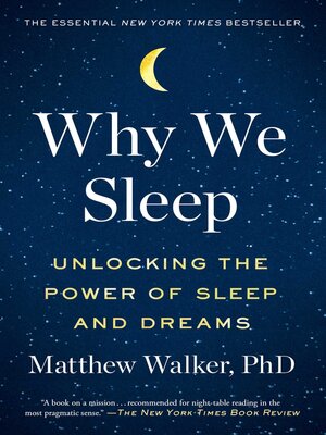 Why We Sleep by Matthew Walker B0a19a17855c5a4da16417b336dae2a9