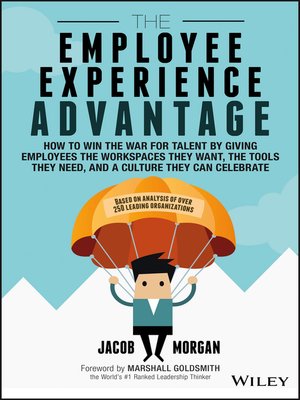 The Employee Experience Advantage by Jacob Morgan 92a5d41f107e2b2d588820f574d8bfab