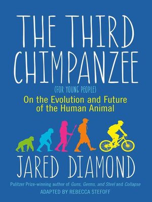 The Third Chimpanzee by Jared Diamond 06cdc7bc0611747dc02fc0f9afa4aeb1