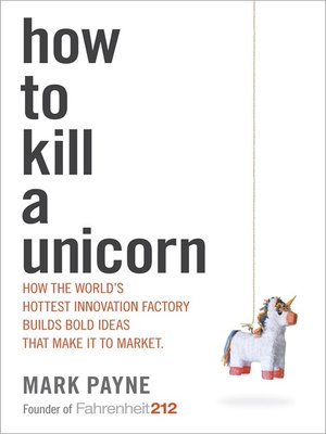 How to Kill a Unicorn by Mark Payne