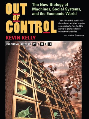 Out of Control by Kevin Kelly Ac6acb8cc8f97b5d0b2477fe4cabf2bc