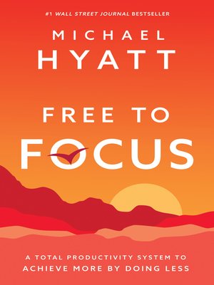 Free to Focus by Michael Hyatt Af99ffdfc50835235ade83ba034e56c1