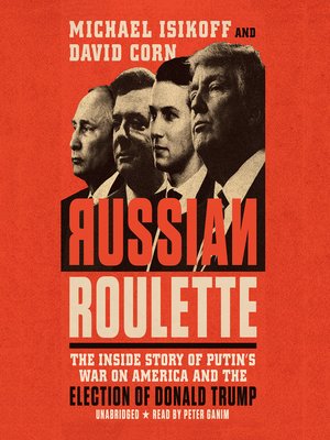 Russian Roulette by Michael Isikoff 53d401ee7734b2f64329176163a93ec4