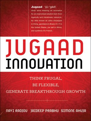 Jugaad Innovation by Navi Radjou 0fc4c9a6e8d5e45e44da11d84badfdc5