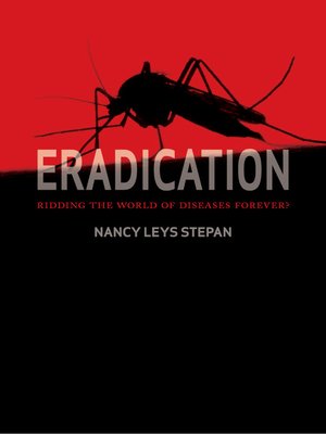 Eradication by Nancy Leys Stepan 292478502ef44bbc7bc6693420e021cb