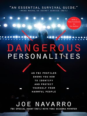 Dangerous Personalities by Joe Navarro 76e690d0ee4a455b3f48f4860dff7bd0