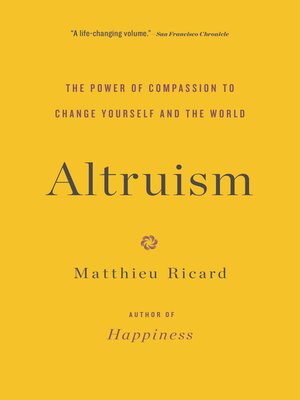 Altruism by Matthieu Ricard Ea209606ea4730825d84edbf0bfb1fd5