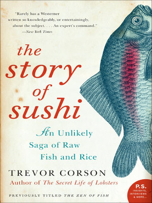 The Story of Sushi by Trevor Corson