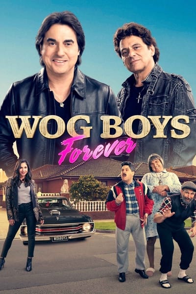 Wog Boys Forever (2022) 1080p BluRay 5 1-LAMA 4e6f71411f589a32481f2468d2046ae0
