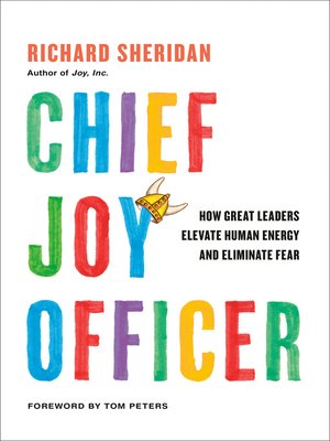 Chief Joy Officer by Richard Sheridan Cb242283e6b97058bf523c40516d7ae1