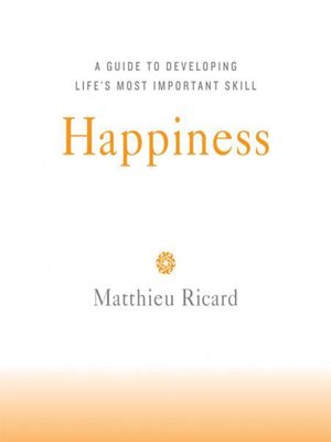 Happiness by Matthieu Ricard A1a31f4f1508501f3f4e974cb8f9cee2