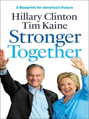 Stronger Together by Hillary Rodham Clinton 4f810b6954b3f81abe110f48e334d6e9