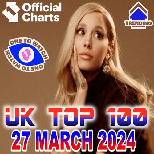 The Official UK Top 100 Singles Chart 27.03.2024 (2024)