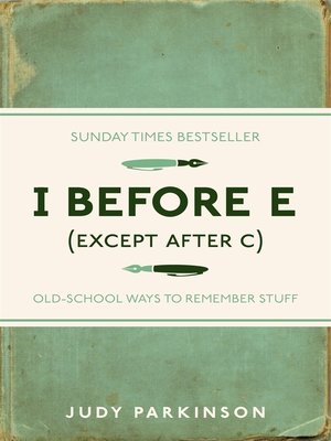 I Before E (Except After C) by Judy Parkinson 8c93655add6b72331b97134d7fe52beb