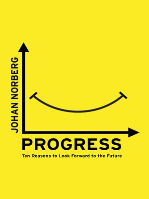 Progress by Johan Norberg A873b28cc2c6b444aa227ab811b10bef