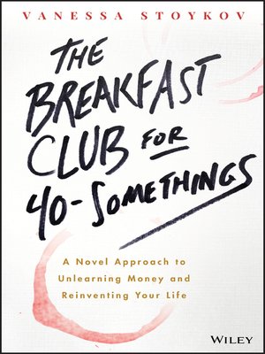 The Breakfast Club for 40-Somethings by Vanessa Stoykov