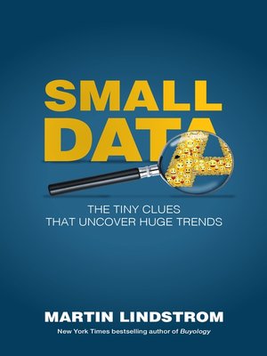 Small Data by Martin Lindstrom 90358903d4e5fc00ab4c4c6cd621edf2