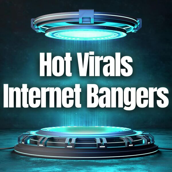 VA - Hot Virals Internet Bangers 2024