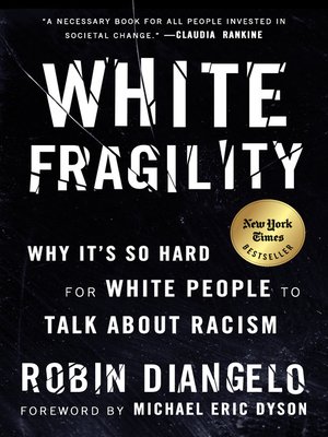 White Fragility by Dr. Robin DiAngelo 2f4dead6b111b9d8d7b9f19f4b16c4f8