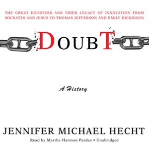 Doubt by Jennifer Michael Hecht 8a5ad8ee3d320685dbb210f0036a8bf8