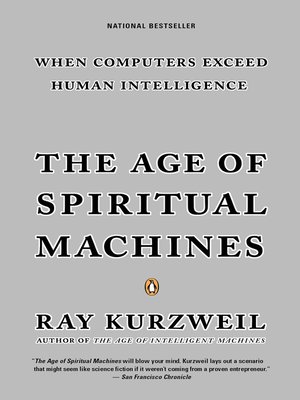 The Age of Spiritual Machines by Ray Kurzweil Cb7b0aa07837451daa44dc02cfd149f9