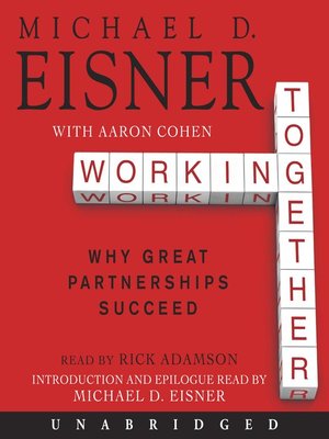 Working Together by Michael D. Eisner 84d887565c2391d591347cf03e9c05fe