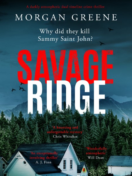 Savage Ridge by Morgan Greene 3aa00098bf0221c282d5056271378610