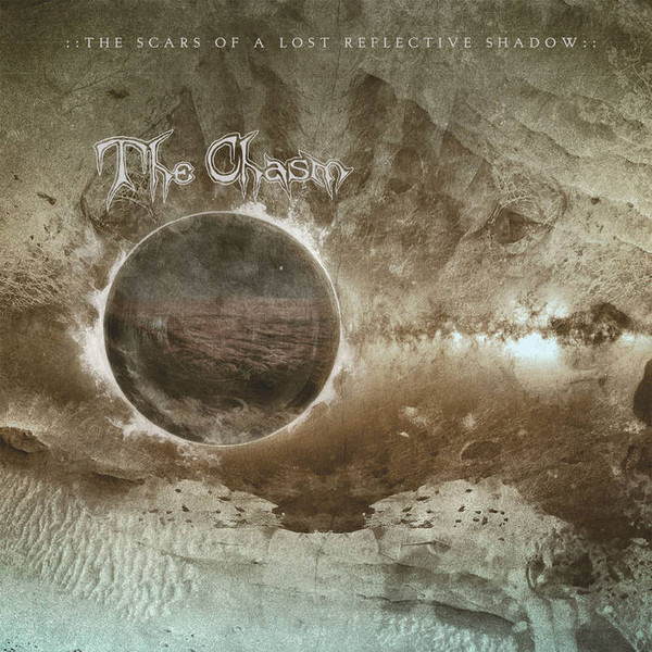 The Chasm - The Scars of a Lost Reflective Shadow (2022) (LOSSLESS)