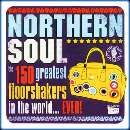 VA - Northern Soul: The 150 Greatest Floorshers in the World... Ever! (Updated Imp...