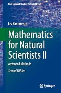 Mathematics for Natural Scientists II: Advanced Methods, 2nd Edition