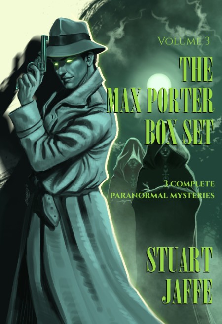 The Max Porter Box Set by Stuart Jaffe 5ee642dfadbb24ad107bbda11b34a83d