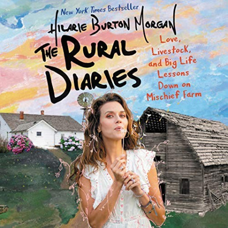 Hilarie Burton - (2020) - The Rural Diaries (memoirs)