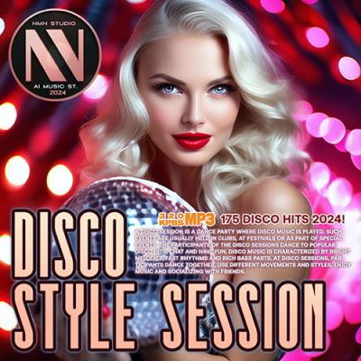 VA - Disco Style Session (2024) (MP3)