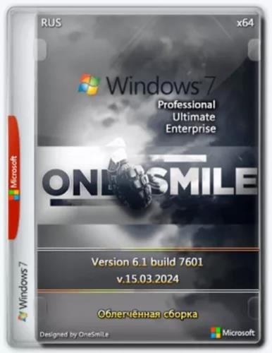 Windows 7 SP1 x64   by OneSmiLe (15.03.2024) (Ru/2024)