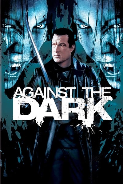 Against The Dark (2009) 1080p BluRay 5 1-LAMA Eecd32cb38d167d974876b124a5bbf93