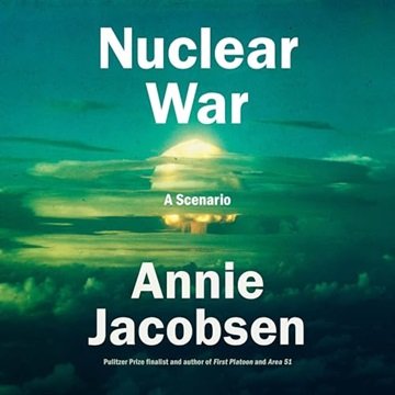 Nuclear War: A Scenario [Audiobook]
