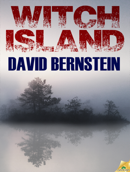 Witch Island by David Bernstein 82c0fde4434856646d5b7ccaac241cd7