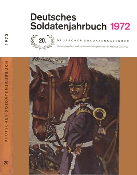 Deutsches Soldatenjahrbuch 1972 (Deutscher Soldatenkalender 20)