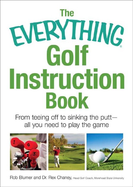 The Everything Golf Instruction Book by Rich Mintzer 70167ab1187a324b279019365439dd3b