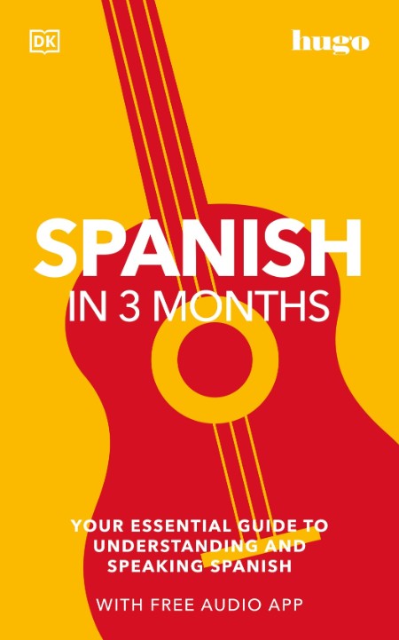 Spanish in 3 Months with Free Audio App by DK 98332cf2ec0cdc2892bfbba686ecbe3f